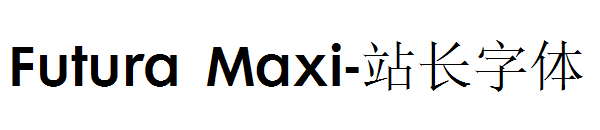 Futura Maxi字体转换